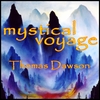 Thomas Dawson: Mystical Voyage
