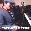 THOMAS LA VELLE: Thomas La Velle