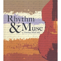 Thomas MacCalla : Rhythm and Muse