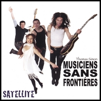 THOMAS SIMON MUSICIENS SANS FRONTIÉRES: Satellite