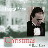 THOMAS SNOW: Thomas Snow: Christmas at Mast Cove