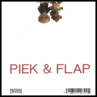 Giles Thomas, Patries Wichers : Piek & Flap