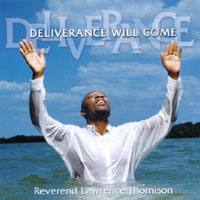 Lawrence Thomison : Deliverance Will Come