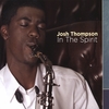 JOSH THOMPSON: In The Spirit