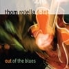 THOM ROTELLA 4-TET: Out of the Blues
