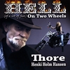 THORE: Hell (of alot of fun) On Two Wheels