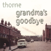 Thorne : Grandma's Goodbye