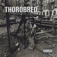 Thorobred : Concrete Jungle