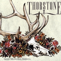 Thorstone : Good Mourning America