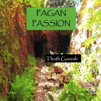 Thoth Ganesh : Pagan Passion