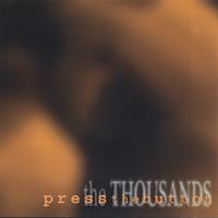 The Thousands : Press The Button