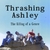 THRASHING ASHLEY: The Killing of a Genre