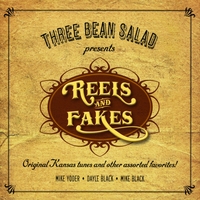 Three Bean Salad : Reels and Fakes