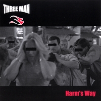 Three Man : Harm's Way