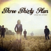Three Thirty Plan: What Lies Ahead