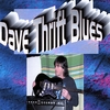 DAVE THRIFT: Dave Thrift Blues