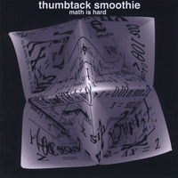 Thumbtack Smoothie : Math Is Hard