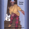 THUMP DADDY: Check Again, A Player Just Step In