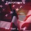 THUNDERBREW: Red White & Brew