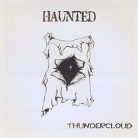 THUNDERCLOUD: Haunted