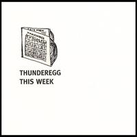 Thunderegg : This Week