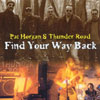 PAT HORGAN & THE THUNDER ROAD BAND: Find Your Way Back