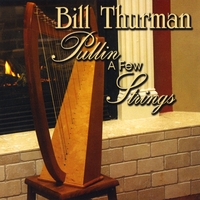 Bill Thurman : Pullin' a Few Strings