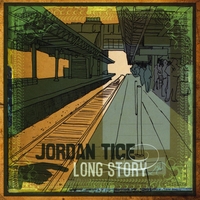 Jordan Tice : Long Story