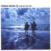 TIERRA NEGRA: Turn of the tide