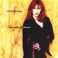 Tiffany : The Color Of Silence