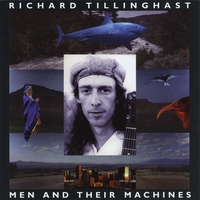 Richard Tillinghast : Men and Their Machines
