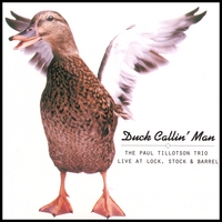 PAUL TILLOTSON TRIO: Duck Callin' Man