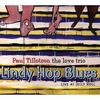 PAUL TILLOTSON THE LOVE TRIO: Lindy Hop Blues