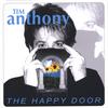 TIM ANTHONY: THE HAPPY DOOR