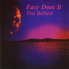 TIM BALLARD: Easy Does It