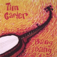 TIM CARTER: Bang Bang