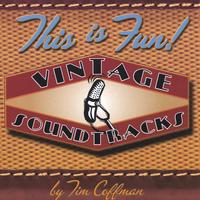 TIM COFFMAN: This Is Fun
