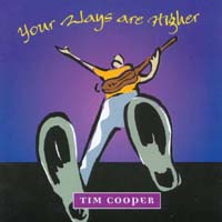 Tim Cooper : Your Ways are Higher