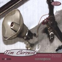 Tim Current : Convergence