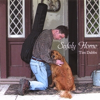 Tim Dabbs : Safely Home