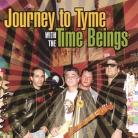 THE TIME BEINGS: Journey To Tyme with The Time Beings
