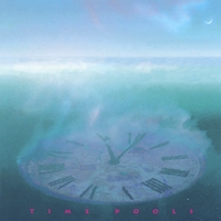 TIME POOLS: Time Pools