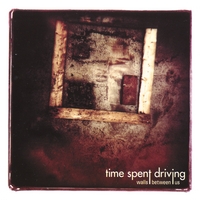 TIME SPENT DRIVING: Walls Between us