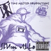 Time Wasted Productions: Volume 2 Slum Ville
