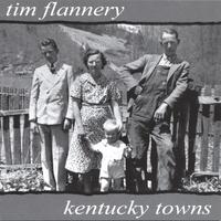 Tim Flannery : Kentucky Towns