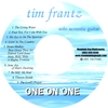 TIM FRANTZ: One On One