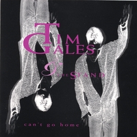 Tim Gales : Can't Go Home