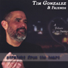 TIM GONZALEZ: Straight From The Heart