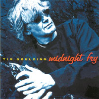 Tim Goulding : Midnight Fry