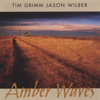 Tim Grimm : Amber Waves